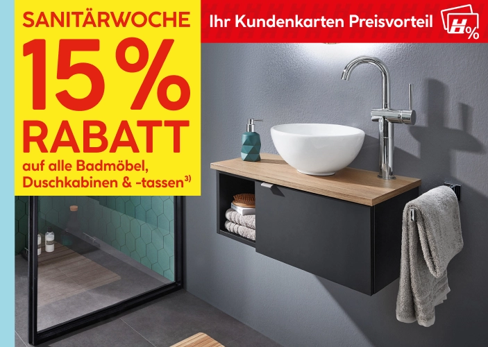 Sanitärwoche: 15 Prozent Rabatt auf alle Badmöbel, Duschkabinen und Duschtassen