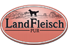 Landfleisch Pur