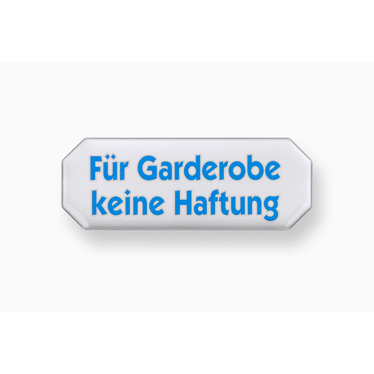 Metafranc Hinweisschild für Garderobe keine Haftung Kunststoff weiß