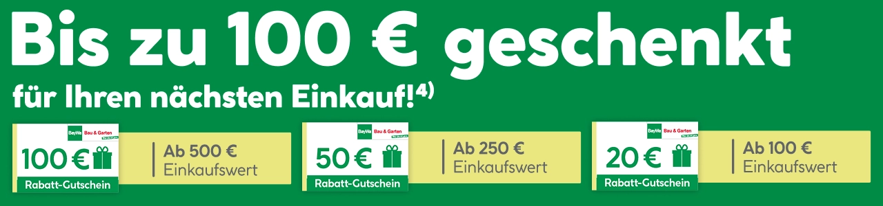 Bis zu 100 Euro geschenkt für Ihren nächsten Einkauf!