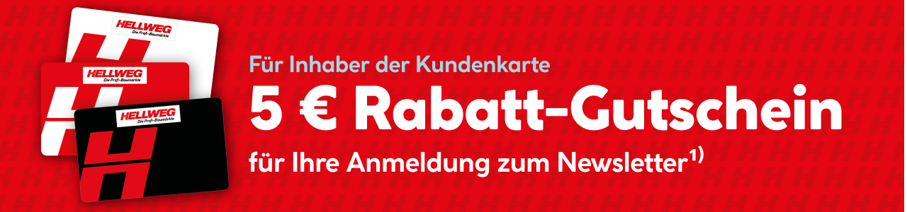 Für Inhaber der Kundenkarte: 5 Euro Rabatt-Gutschein für ihre Anmeldung zum Newsletter