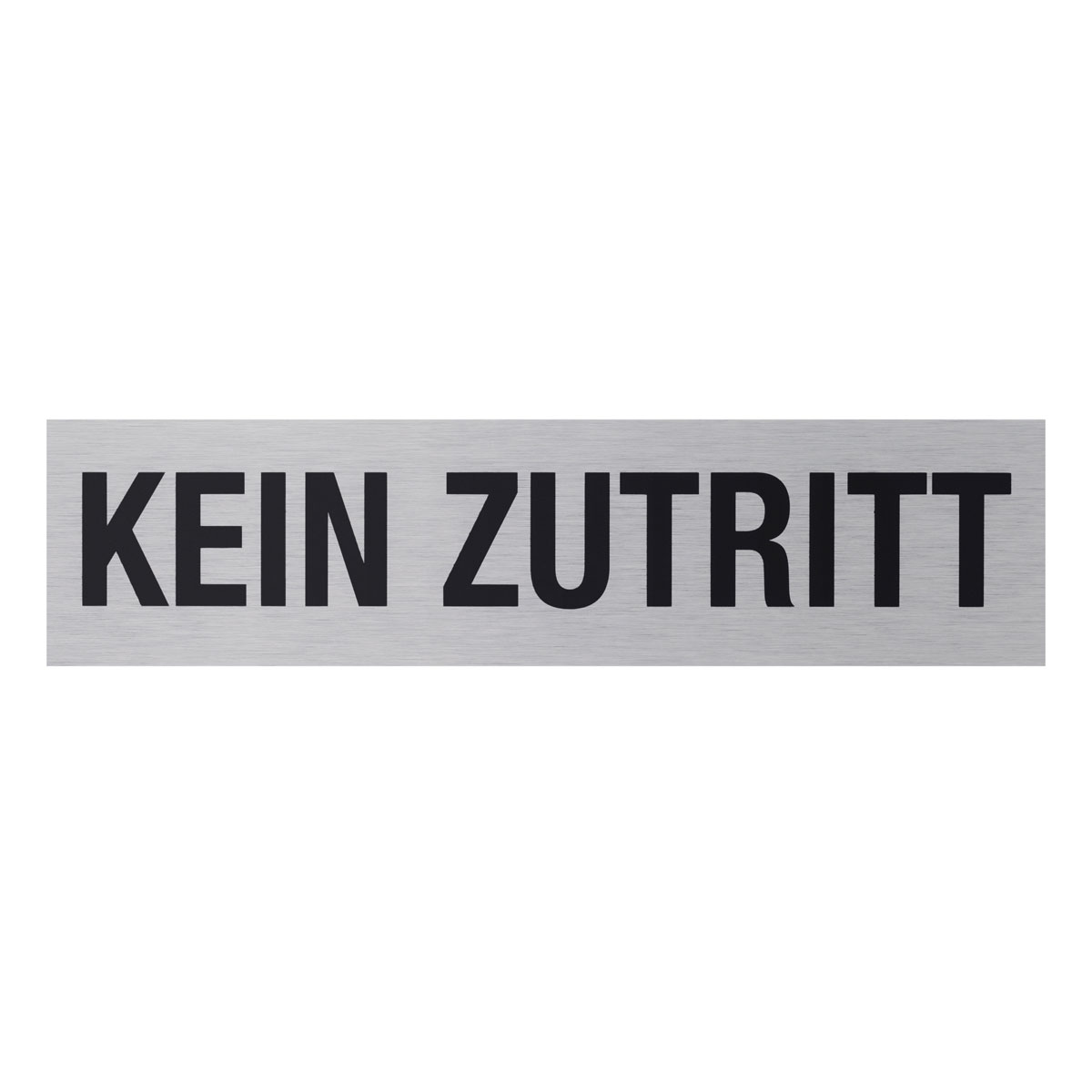 Metafranc Hinweisschild Kein Zutritt Aluminium grau