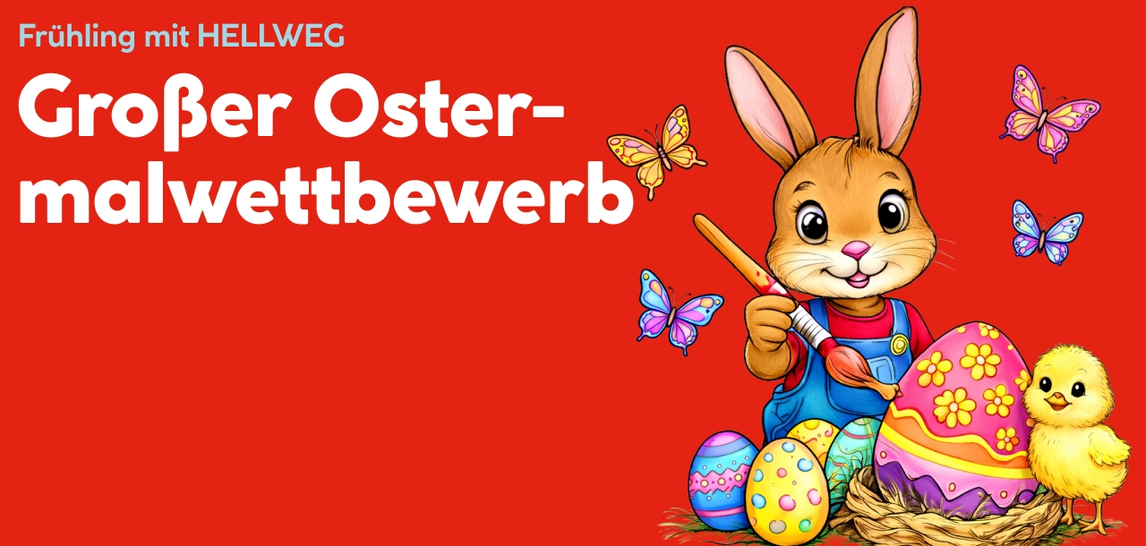 Frühling mit HELLWEG: Großer Ostermalwettbewerb
