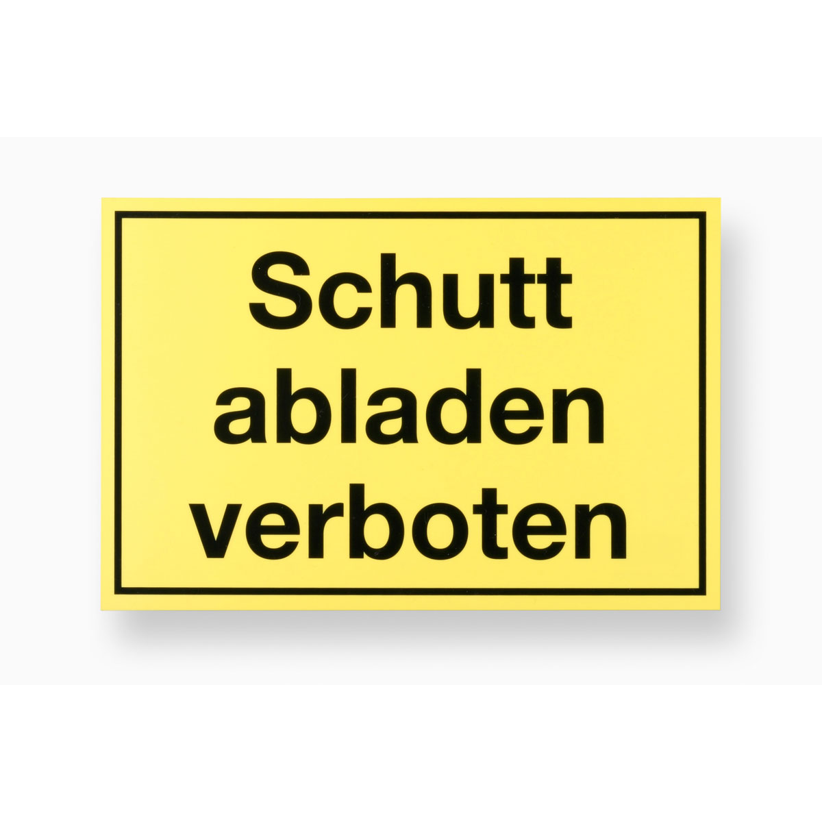 Metafranc Verbotsschild Schuttabladen verboten Kunststoff gelb