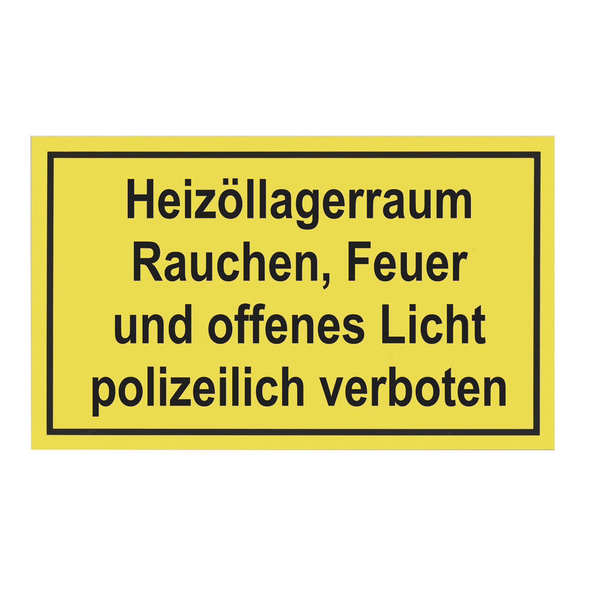 Metafranc Verbotsschild Heizölraum Rauchen Feuer Kunststoff rot