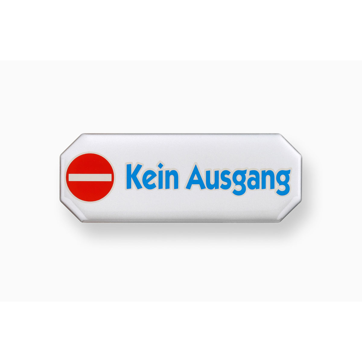 Metafranc Hinweisschild kein Ausgang Kunststoff weiß