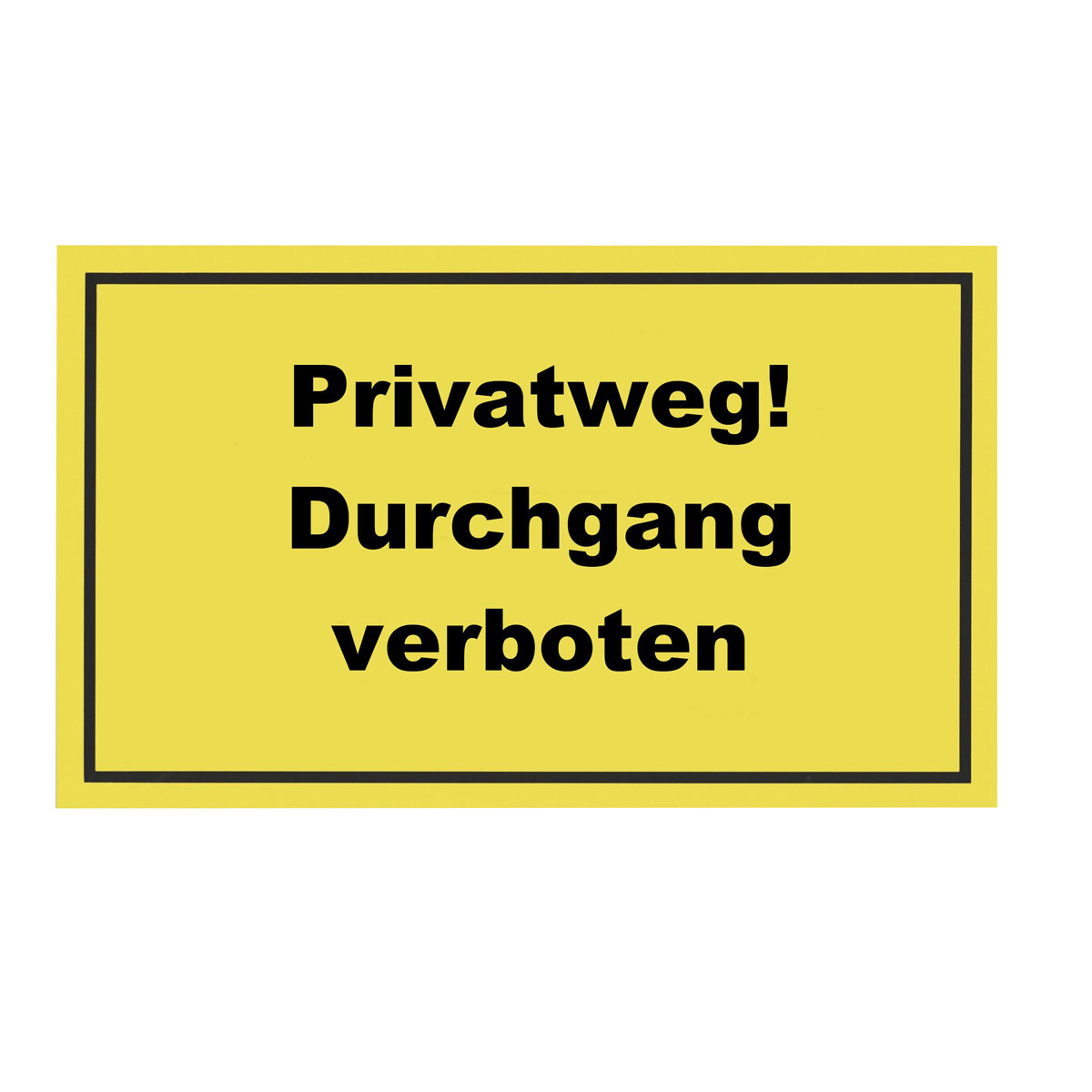 Metafranc Hinweisschild Privat Durchgang Kunststoff gelb