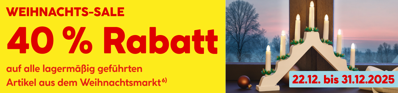 Weihnachts-Sale: 40 Prozent Rabatt auf alle lagermäßig geführten Artikel aus dem Weihnachtsmarkt