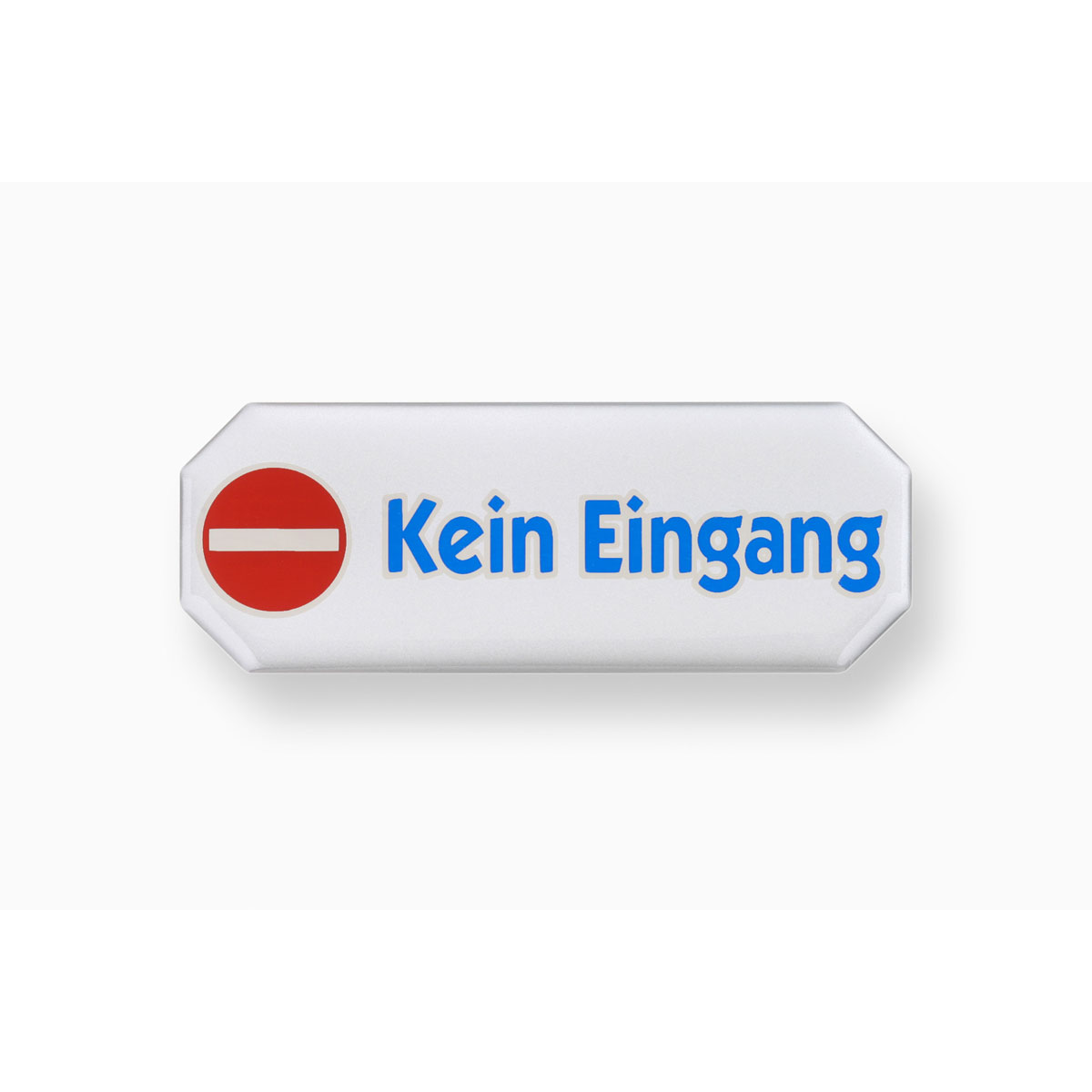 Metafranc Hinweisschild Kein Eingang Kunststoff weiß