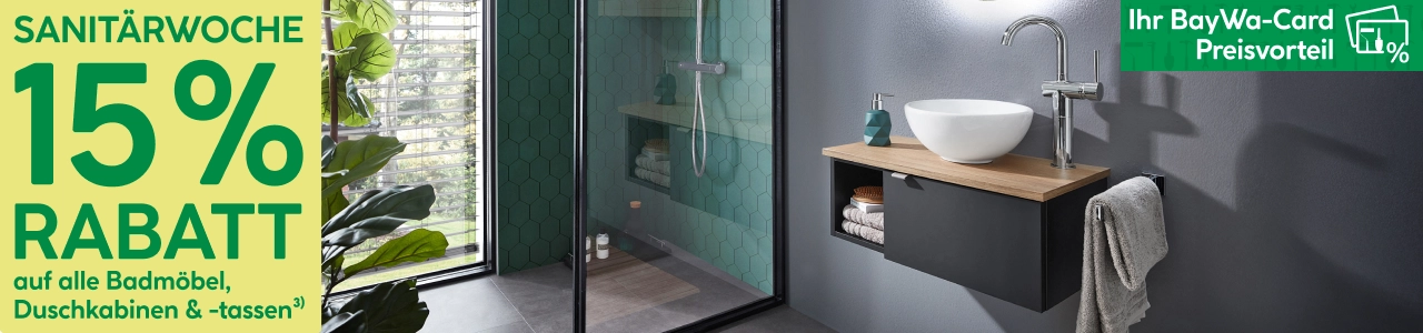 Sanitärwoche: 15 Prozent Rabatt auf alle Badmöbel, Duschkabinen und Duschtassen