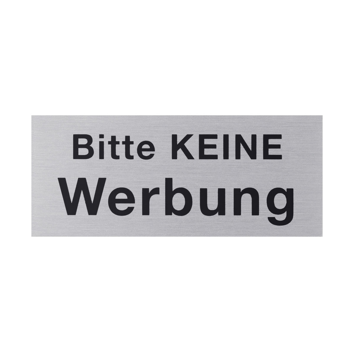 Metafranc Hinweisschild Bitte keine Werbung Aluminium grau