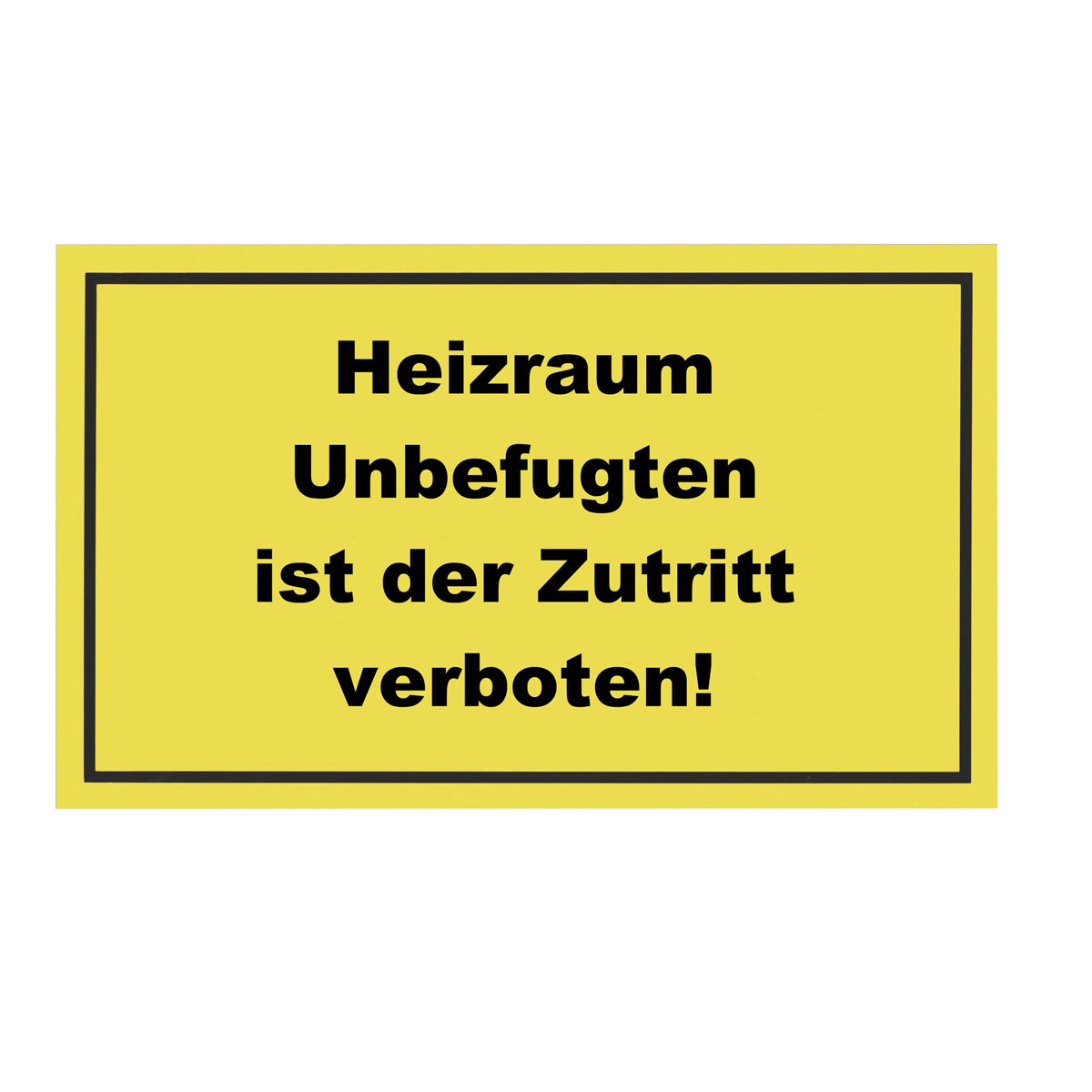 Metafranc Verbotsschild Zutritt verboten Kunststoff gelb